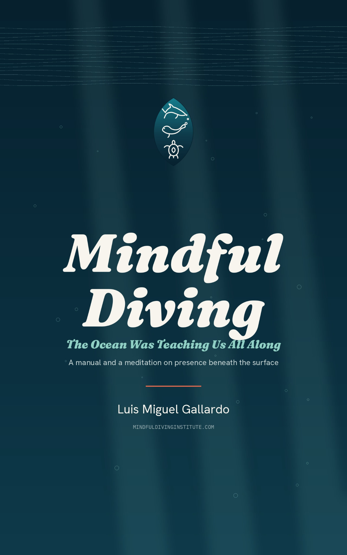Cover of Mindful Diving by Luis Miguel Gallardo: the Mindful Diving mark on a deep ocean background