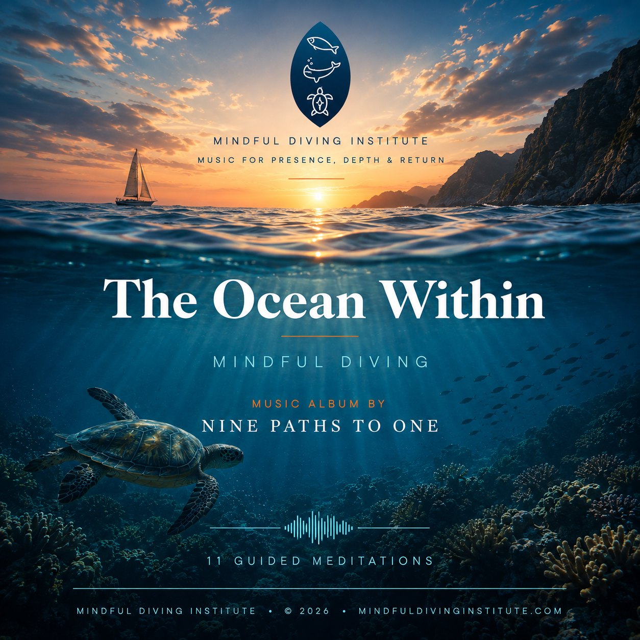 Album cover: The Ocean Within — Mindful Diving Institute, a sea turtle over a reef beneath a sunset horizon
